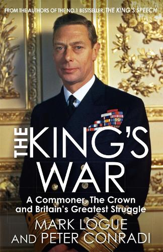 Бумажная книга «The King's War», авторов Марк Лог, Питер Конради - фото №1