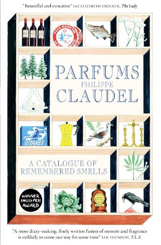 Бумажная книга «Parfums: A Catalogue of Remembered Smells», автор Филипп Клодель - фото №1