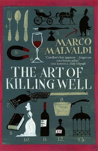 Паперова книга «The Art of Killing Well: A Pellegrino Artusi Mystery», автор Марко Мальвальді - фото №1