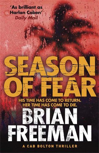 Паперова книга «Season of Fear: A Cab Bolton Thriller», автор Брайан Фріман - фото №1
