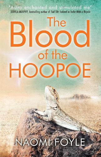Паперова книга «The Blood of the Hoopoe: The Gaia Chronicles Book 3», автор Наомі Фойл - фото №1