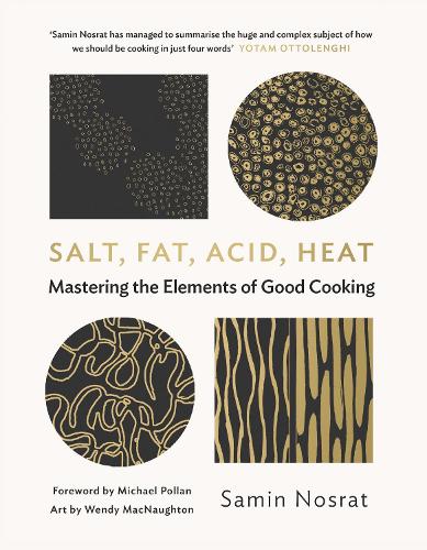 Бумажная книга «Salt, Fat, Acid, Heat: Mastering the Elements of Good Cooking», автор Самин Носрат - фото №1