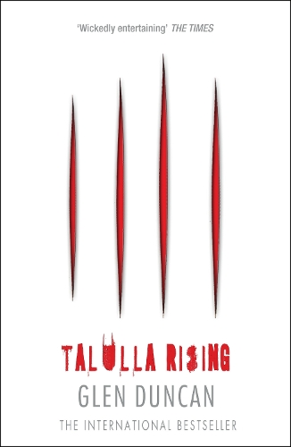 Бумажная книга «Talulla Rising (The Last Werewolf 2)», автор Глен Дункан - фото №1