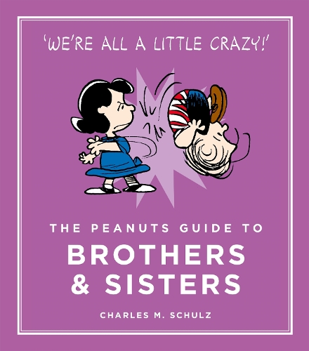 Бумажная книга «The Peanuts Guide to Brothers and Sisters», автор Чарльз М. Шульц - фото №1