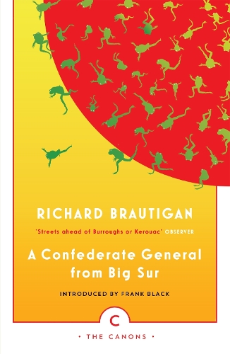 Бумажная книга «A Confederate General From Big Sur», автор Ричард Бротиган - фото №1