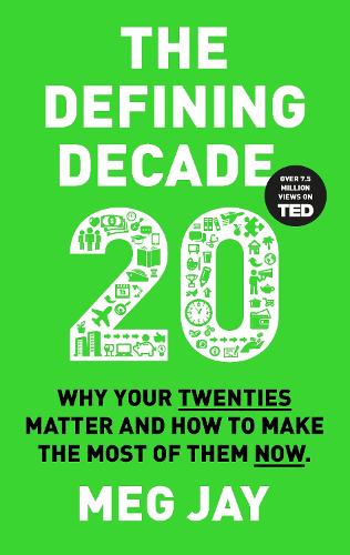 [object Object] «The Defining Decade: Why Your Twenties Matter and How to Make the Most of Them Now», автор Мэг Джей - фото №1