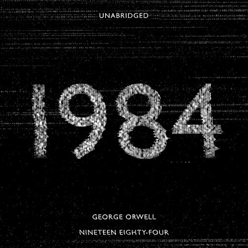 Аудіокнига «Nineteen Eighty-Four», автор Джордж Орвелл - фото №1