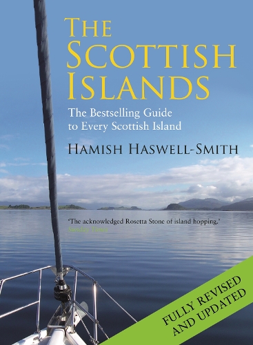 Бумажная книга «The Scottish Islands: The Bestselling Guide to Every Scottish Island», автор Хамиш Хасуэлл-Смит - фото №1
