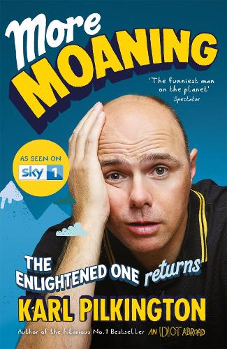 Бумажная книга «More Moaning: The Enlightened One Returns», автор Карл Пилкингтон - фото №1