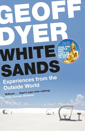 Бумажная книга «White Sands: Experiences from the Outside World», автор Джефф Дайер - фото №1