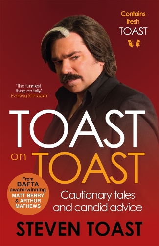 Бумажная книга «Toast on Toast: Cautionary tales and candid advice», автор Стивен Тост - фото №1