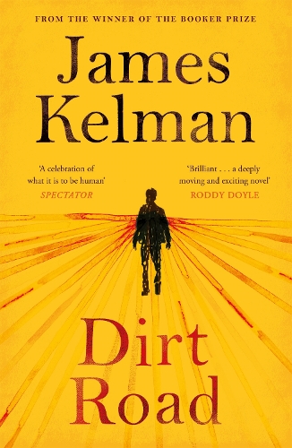 Бумажная книга «Dirt Road», автор Джеймс Келман - фото №1