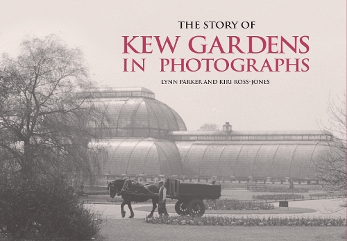 Паперова книга «The Story of Kew Gardens», авторів Кірі Росс-Джонс, Лінн Паркер - фото №1
