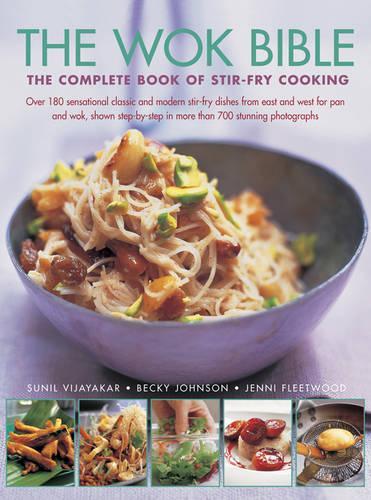 Паперова книга «The Wok Bible: The Complete Book of Stir-Fry Cooking», авторів Беккі Джонсон, Дженні Флітвуд, Суніл Віджаякар - фото №1