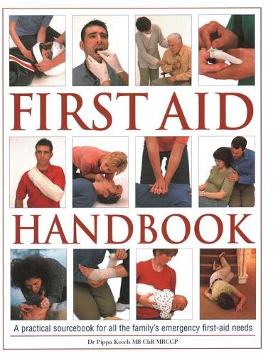 [object Object] «First Aid Handbook: A practical sourcebook for all the family's emergency first-aid needs», автор Пиппа Кич - фото №1