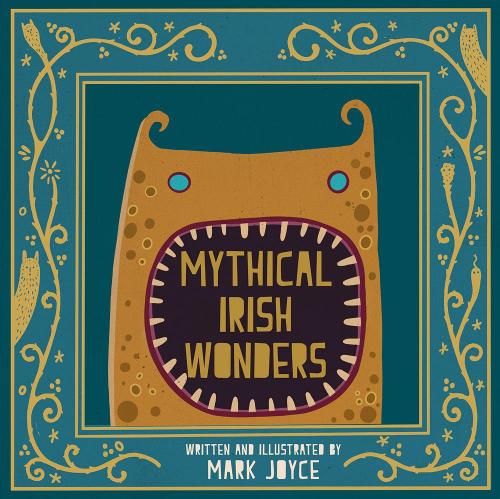 Паперова книга «Mythical Irish Wonders», автор Марк Джойс - фото №1