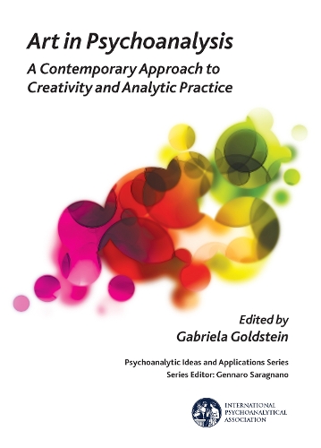 Бумажная книга «Art in Psychoanalysis: A Contemporary Approach to Creativity and Analytic Practice», автор Габриэла Гольдштейн - фото №1