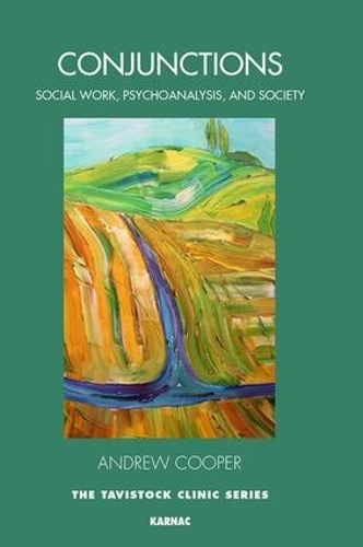 Паперова книга «Conjunctions: Between Social Work, Psychoanalysis, and Society», автор Ендрю Купер - фото №1