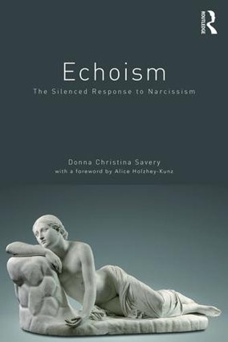 Бумажная книга «Echoism: The Silent Response to Narcissism», автор Донна Сейвери - фото №1