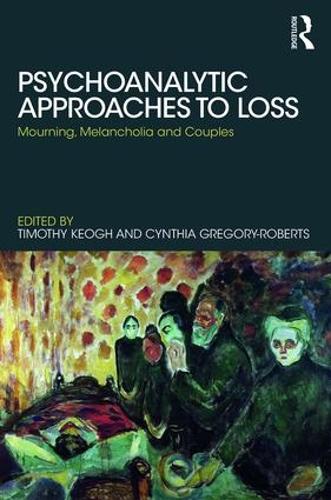 Бумажная книга «Psychoanalytic Approaches to Loss: Mourning, Melancholia and Couples» - фото №1