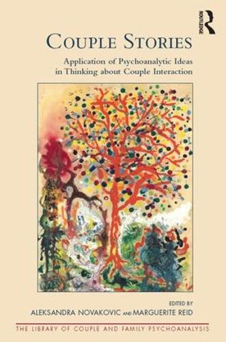 Бумажная книга «Couple Stories: Application of Psychoanalytic Ideas in Thinking about Couple Interaction» - фото №1