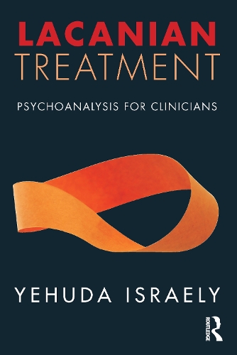 Бумажная книга «Lacanian Treatment: Psychoanalysis for Clinicians», автор Иегуда Исраэли - фото №1