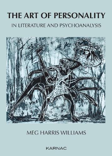 [object Object] «The Art of Personality in Literature and Psychoanalysis», автор Мег Харрис Уильямс - фото №1