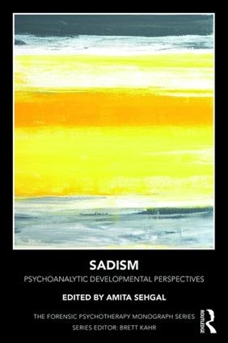 Бумажная книга «Sadism: Psychoanalytic Developmental Perspectives» - фото №1