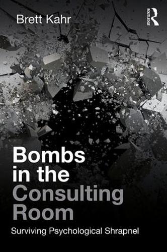 Паперова книга «Bombs in the Consulting Room: Surviving Psychological Shrapnel», автор Бретт Кар - фото №1