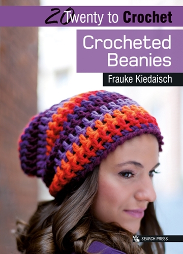 Паперова книга «20 to Crochet: Crocheted Beanies», автор Фрауке Кідайш - фото №1