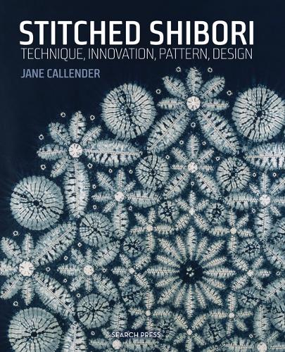 [object Object] «Stitched Shibori: Technique, Innovation, Pattern, Design», автор Джейн Каллендер - фото №1