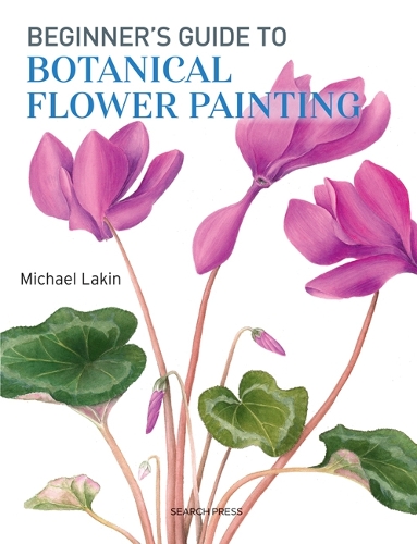 Паперова книга «Beginner's Guide to Botanical Flower Painting», автор Майкл Лакін - фото №1