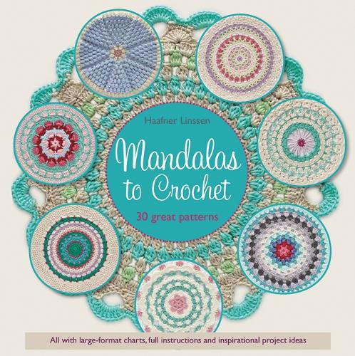 Бумажная книга «Mandalas to Crochet: 30 Great Patterns», автор Хаафнер Линссен - фото №1