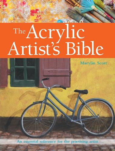 Бумажная книга «The Acrylic Artist's Bible: An Essential Reference for the Practising Artist», автор Мэрилин Скотт - фото №1