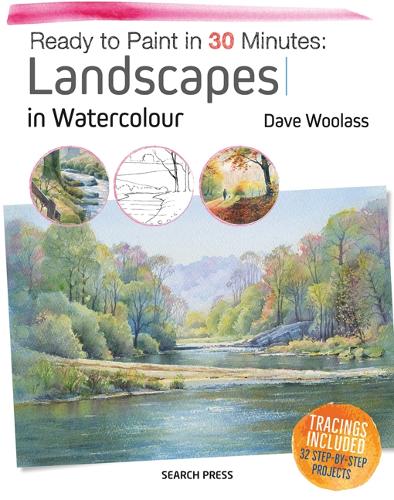 Бумажная книга «Ready to Paint in 30 Minutes: Landscapes in Watercolour», автор Дэйв Вуласс - фото №1