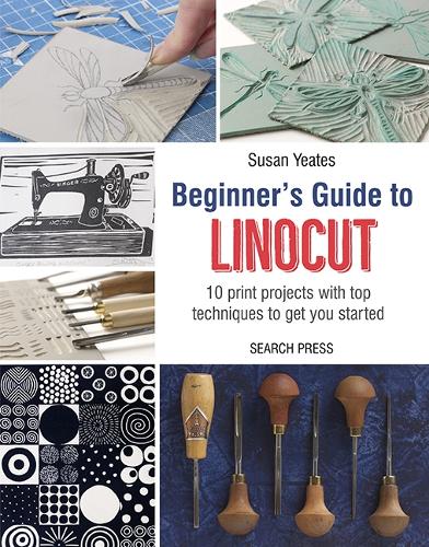 Бумажная книга «Beginner's Guide to Linocut: 10 Print Projects with Top Techniques to Get You Started», автор Сьюзан Ейтс - фото №1
