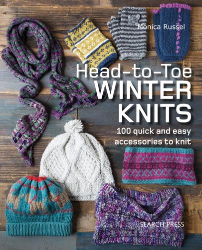 Паперова книга «Head-to-Toe Winter Knits: 100 Quick and Easy Accessories to Knit», автор Моніка Рассел - фото №1