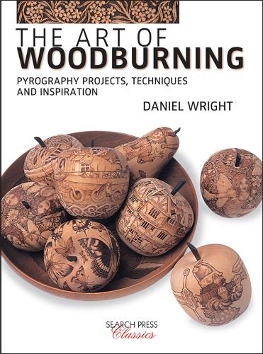Бумажная книга «The Art of Woodburning: Pyrography Projects, Techniques and Inspiration», автор Дэниел Райт - фото №1