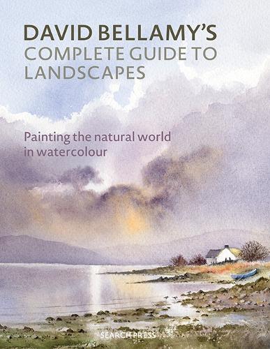 Бумажная книга «David Bellamy’s Complete Guide to Landscapes: Painting the Natural World in Watercolour», автор Дейвид Беллами - фото №1