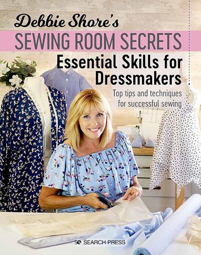 Бумажная книга «Debbie Shore's Sewing Room Secrets: Essential Skills for Dressmakers: Top Tips and Techniques for Successful Sewing», автор Дебби Шор - фото №1