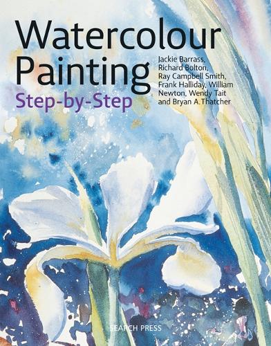 Бумажная книга «Watercolour Painting Step-by-Step», авторов Брайан Тэтчер, Фрэнк Халлидей, Джеки Баррасс, Рэй Кэмпбелл Смит, Ричард Болтон, Венди Тейт, Уильям Ньютон - фото №1