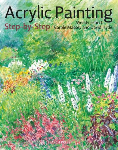 Бумажная книга «Acrylic Painting Step-by-Step», авторов Кароль Масси, Дэвид Хайд, Венди Джелберт - фото №1