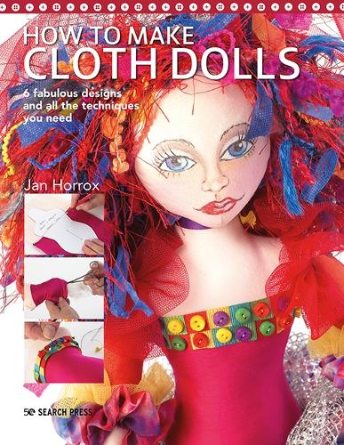 Паперова книга «How to Make Cloth Dolls: 6 Fabulous Designs and All the Techniques You Need», автор Ян Хоррокс - фото №1