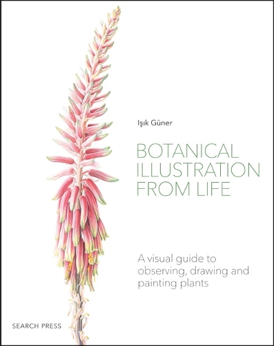 Бумажная книга «Botanical Illustration from Life: A Visual Guide to Observing, Drawing and Painting Plants», автор Исик Гюнер - фото №1