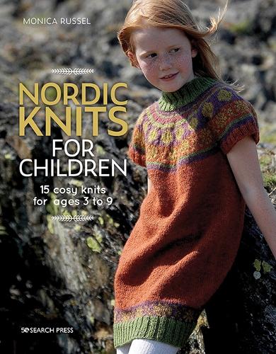 Паперова книга «Nordic Knits for Children: 15 Cosy Knits for Ages 3 to 9», автор Моніка Рассел - фото №1