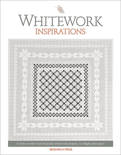 Бумажная книга «Whitework Inspirations: 8 of the World’s Most Beautiful Whitework Projects, to Delight and Inspire», автор Inspirations Studios - фото №1