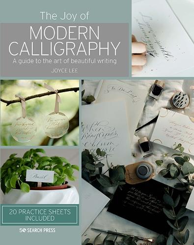 Бумажная книга «The Joy of Modern Calligraphy: A Guide to the Art of Beautiful Writing», автор Джойс Ли - фото №1
