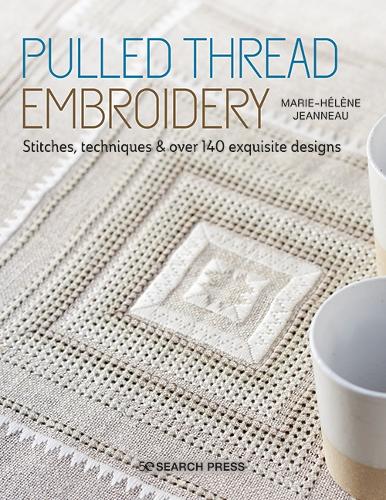 Бумажная книга «Pulled Thread Embroidery: Stitches, Techniques & Over 140 Exquisite Designs», автор Мари-Элен Жанно - фото №1
