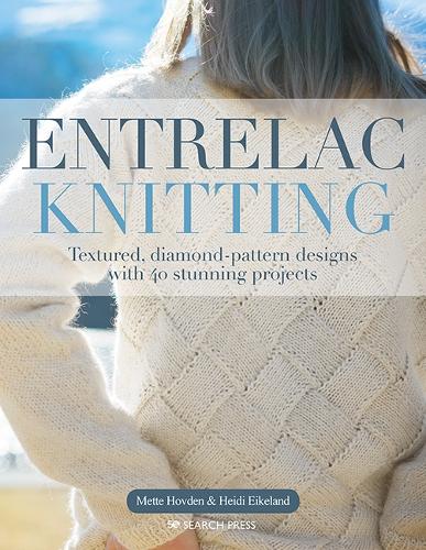 Бумажная книга «Entrelac Knitting: Textured, Diamond-Pattern Designs with 40 Stunning Projects», авторов Хейди Эйкеланд, Метте Ховден - фото №1