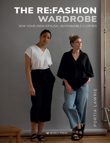 Паперова книга «The Re:Fashion Wardrobe: Sew Your Own Stylish, Sustainable Clothes», автор Порша Лоурі - фото №1